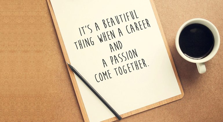 How to Find Your Passion and a Career You Love
